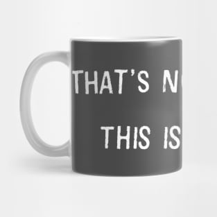 This is a shirt Mug